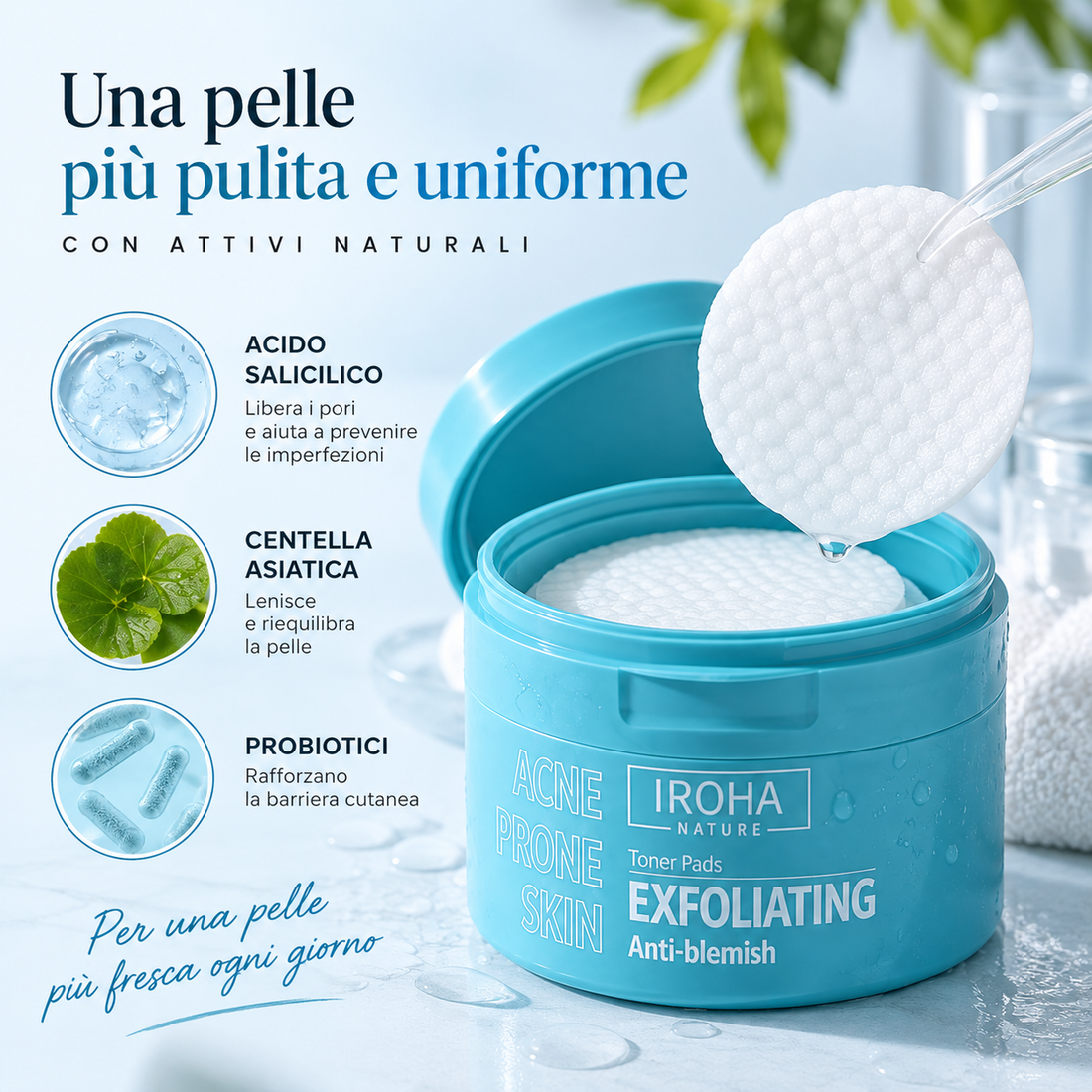 Iroha Nature dischetti tonici esfolianti con acido salicilico, CICA e probiotici per pelle liscia, opaca e uniforme.